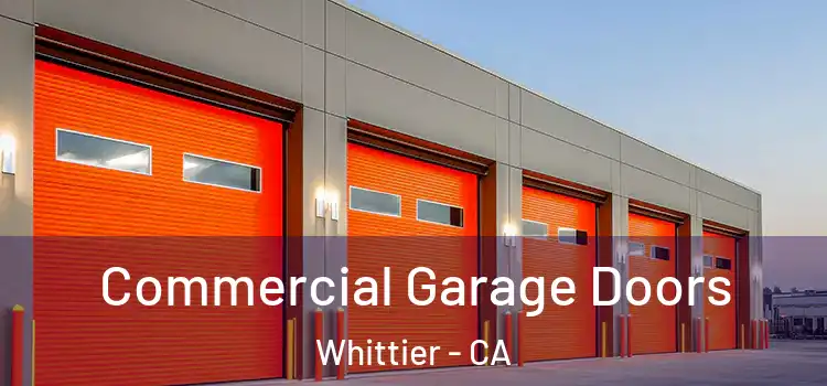  Commercial Garage Doors Whittier - CA