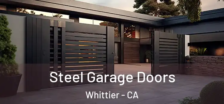  Steel Garage Doors Whittier - CA