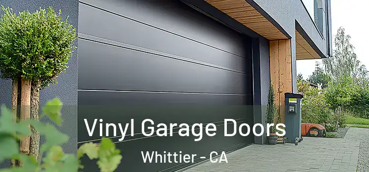  Vinyl Garage Doors Whittier - CA